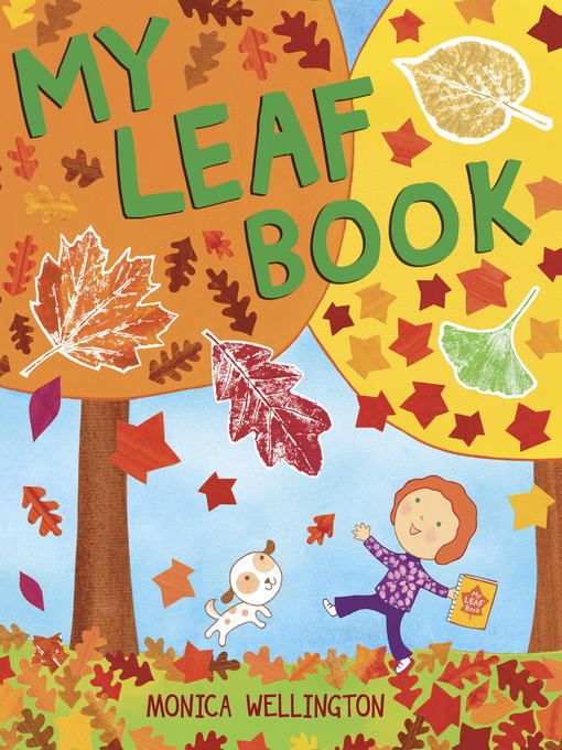 Title details for My Leaf Book by Monica Wellington - Wait list